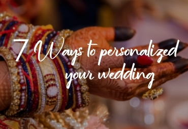 7 ways to personalize your wedding